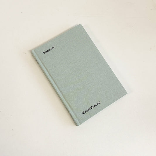 Moreau Kusunoki Fragments