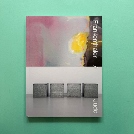 Frankenthaler / Judd