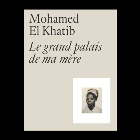 Le grand palais de ma mère