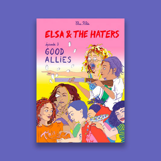 Elsa & the Haters, épisode 3