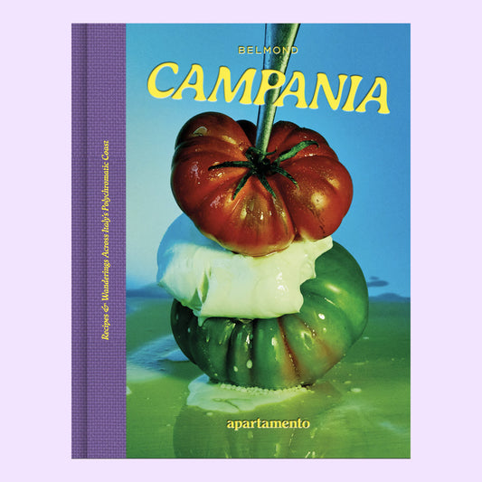 CAMPANIA: Recipes & Wanderings