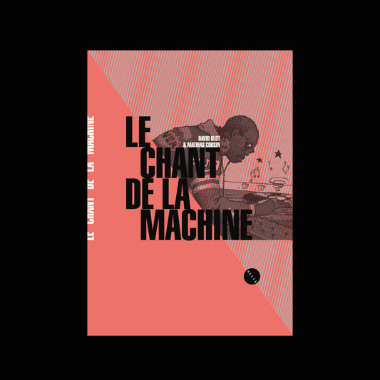 Le Chant de la machine