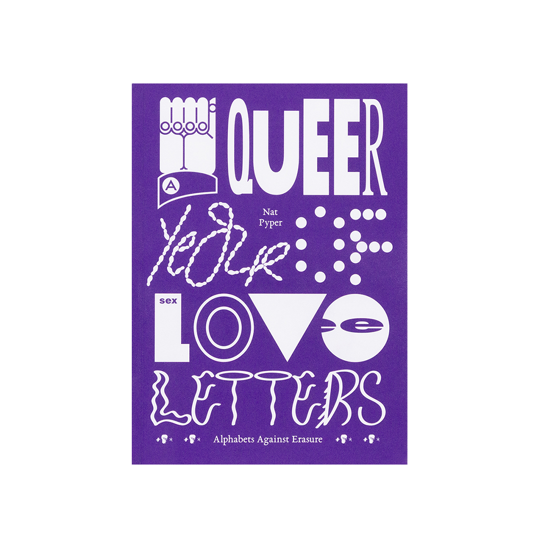 A Queer Year of Love Letters: Typography Against Erasure