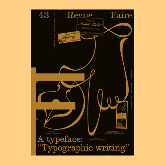 Faire – Regarder le graphisme n° 43 – Un caractère : L'« écriture typographiée »