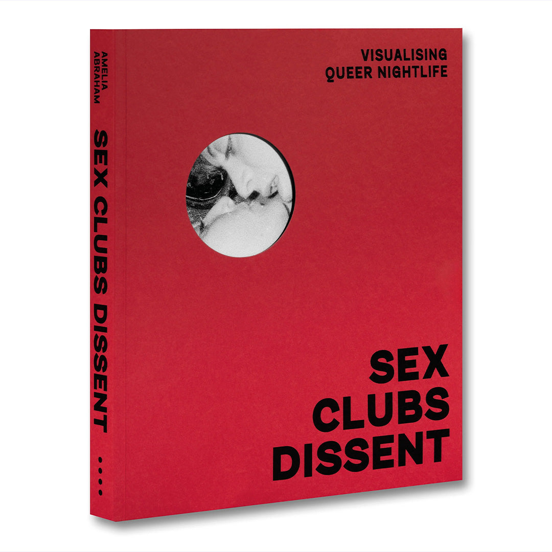 Sex, Clubs, Dissent