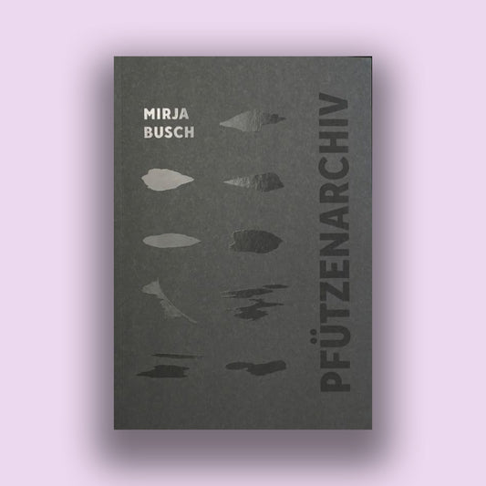 Puddles Archive (Pfützenarchiv)