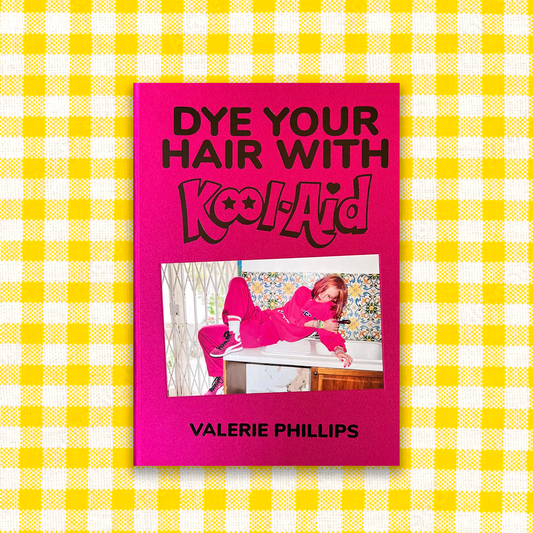 Dye your hair with kool aid