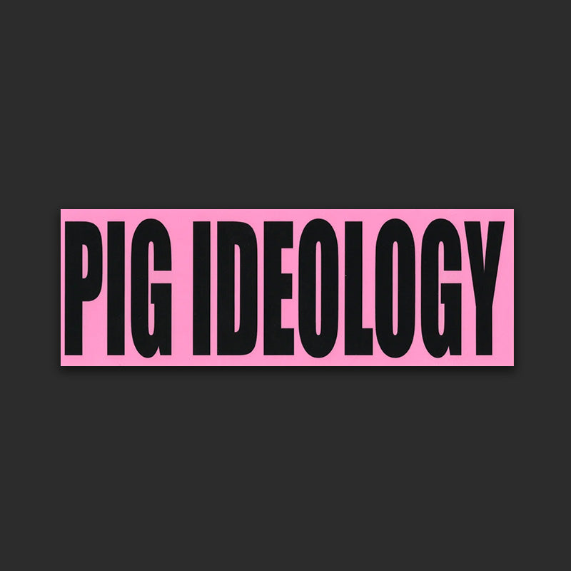 Sticker "Pig Ideology"