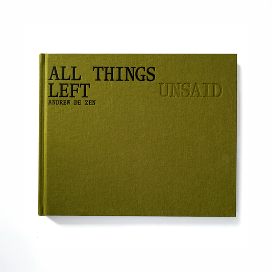 All Things Left Unsaid
