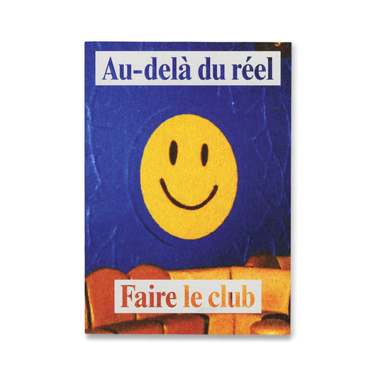 Au delà du réel 2 : faire le club