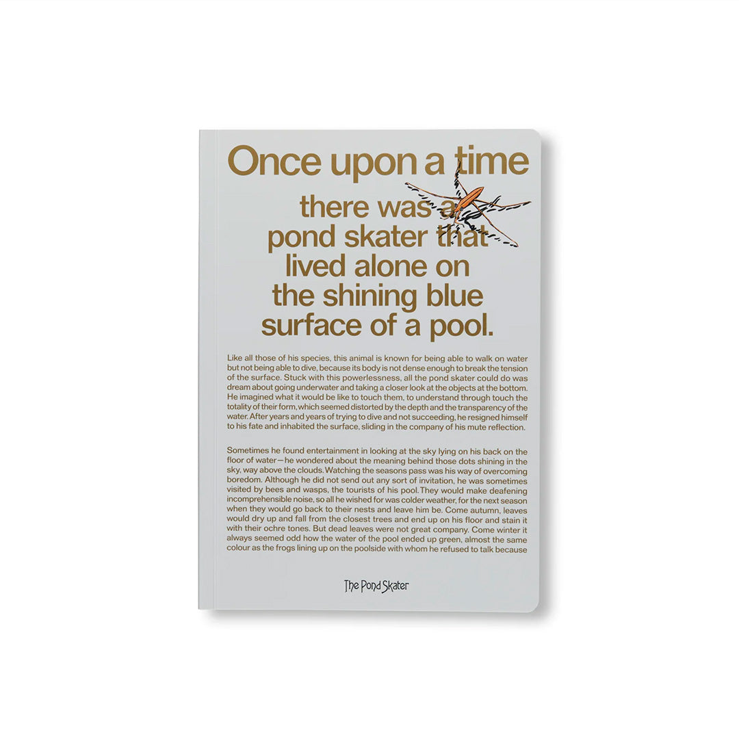 The Pond Skater