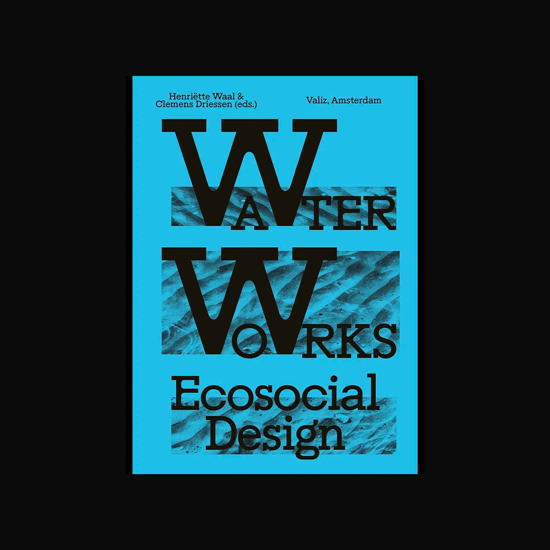 Water Works - Ecosocial Design
