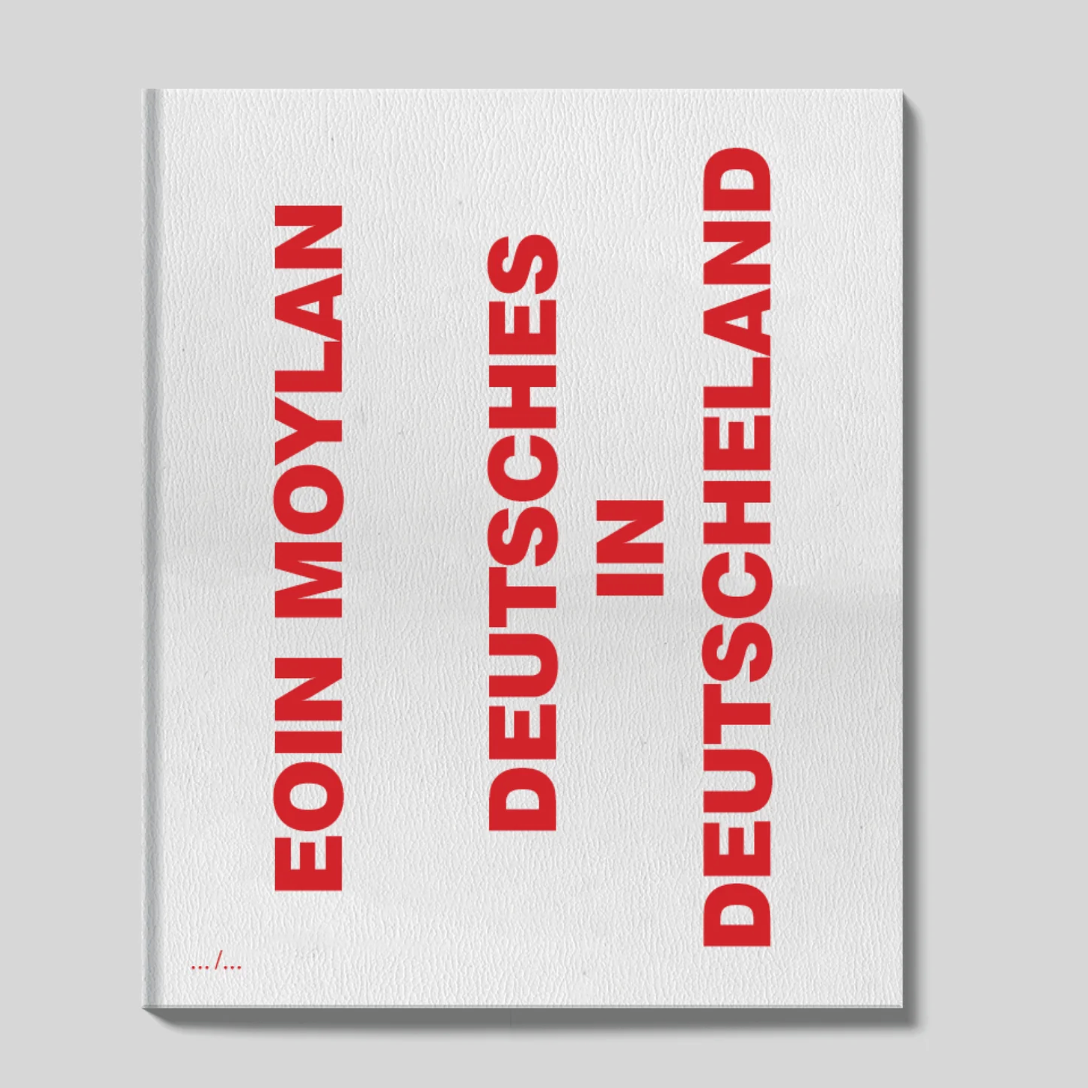 Deutsches in Deutschland Eoin Moylan