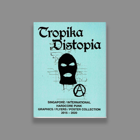 Tropika Dystopia