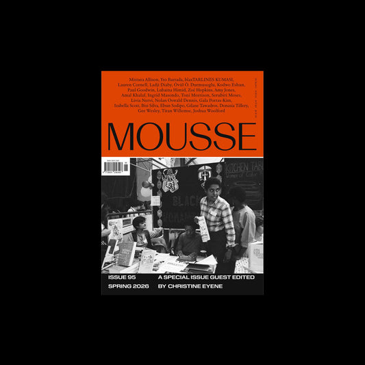 MOUSSE #95 – Spring 2026