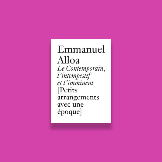 Le contemporain, l'intempestif et l'imminent