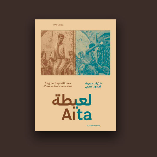 Aïta - fragments poétiques d'une scène marocaine