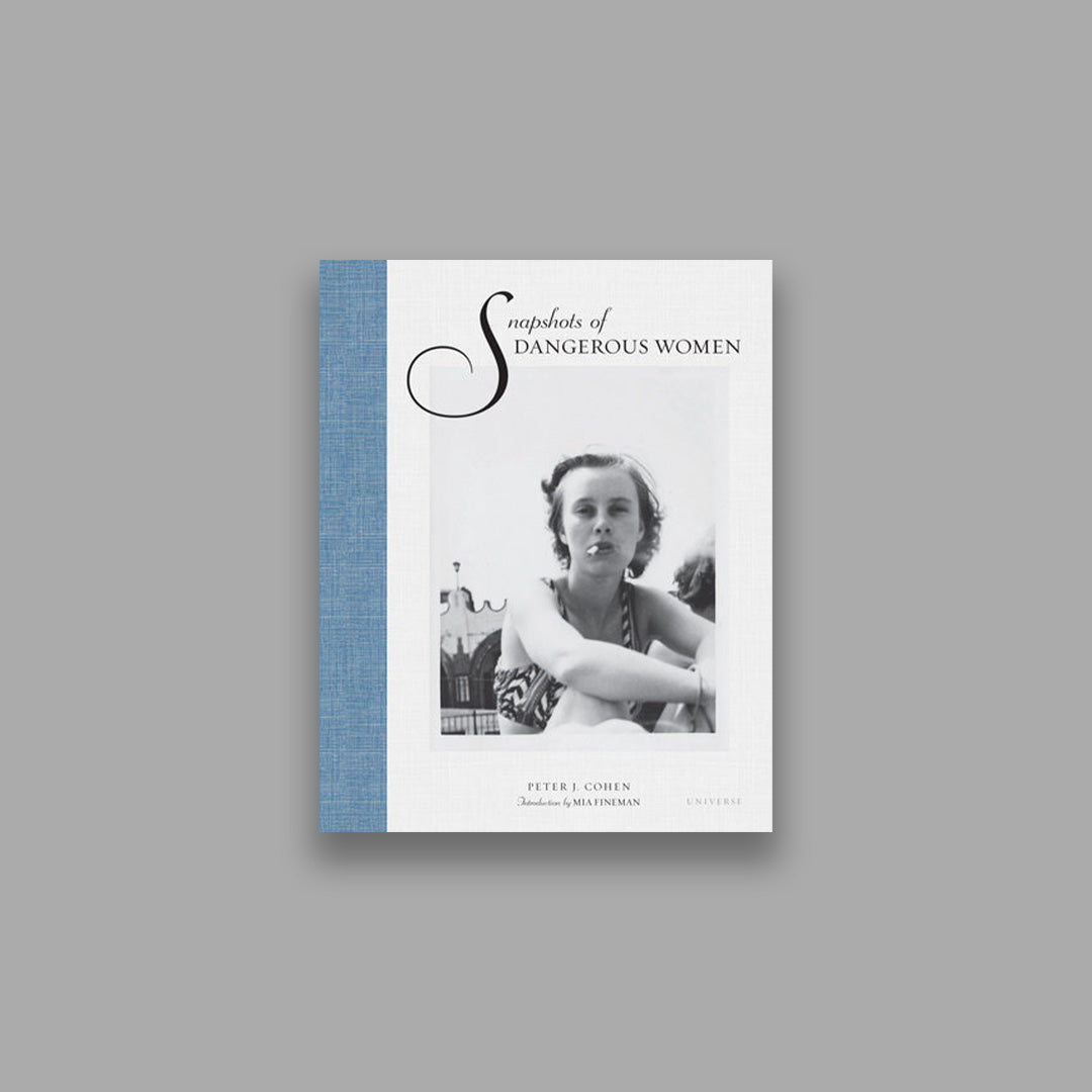 Snapshots of Dangerous Women /anglais