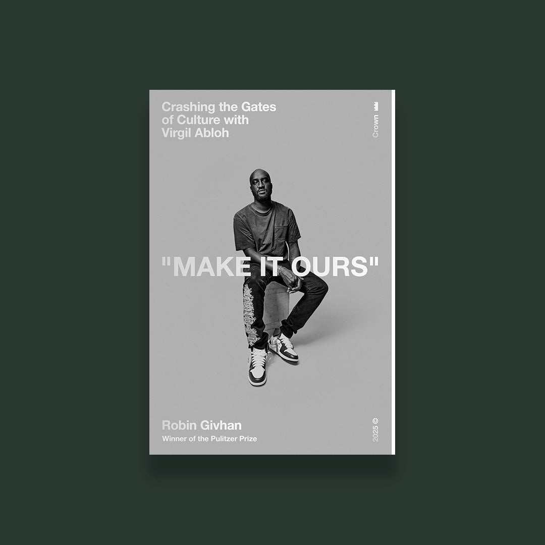 Make It Ours Crashing the Gates of Culture with Virgil Abloh
