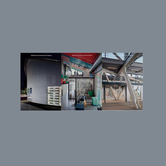 OFFICE Kersten Geers David Van Severen Vol. 4, 5 & 6