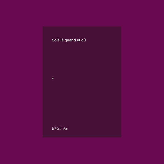 Wages For Wages Against – Volume 4
