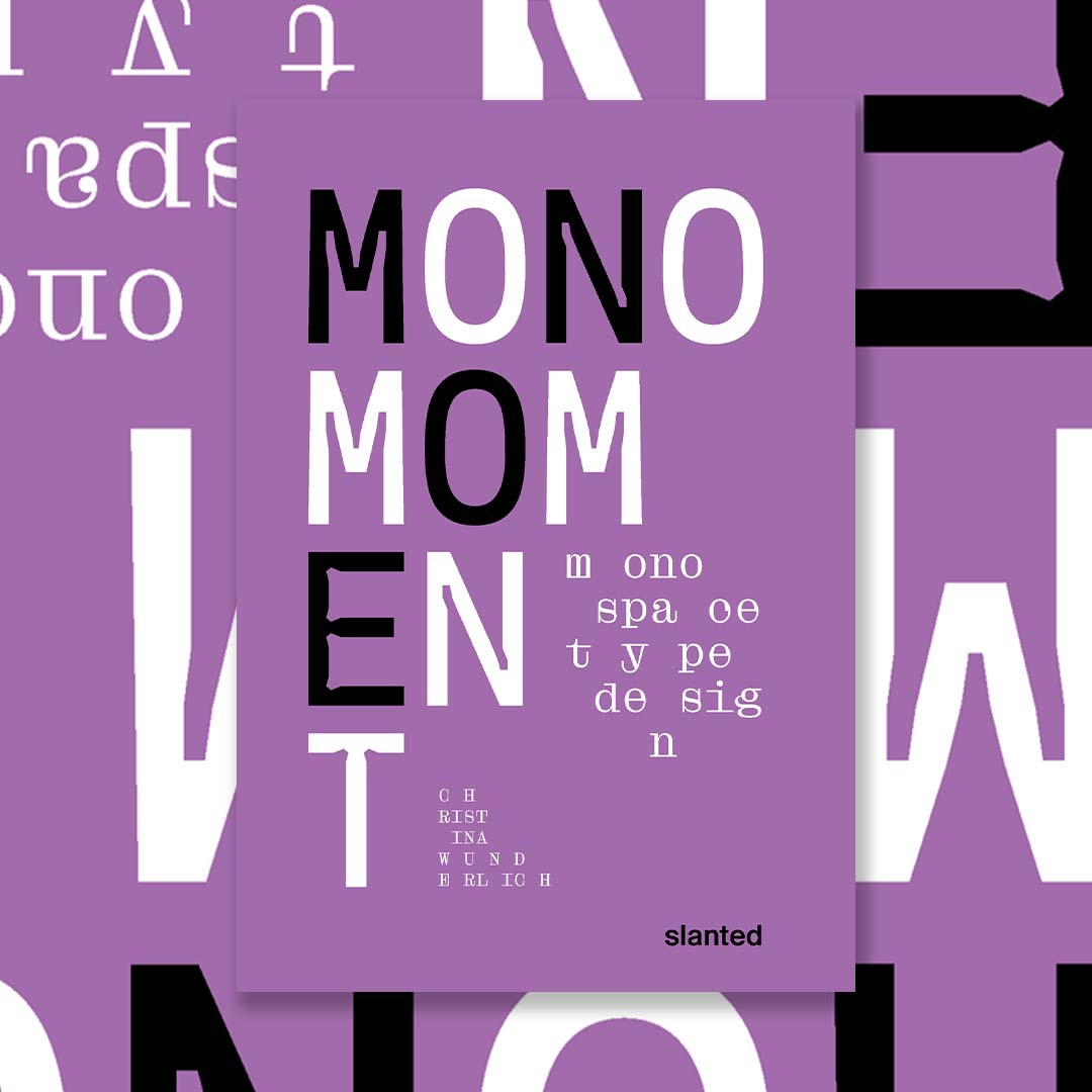 Mono moment — monospace type design