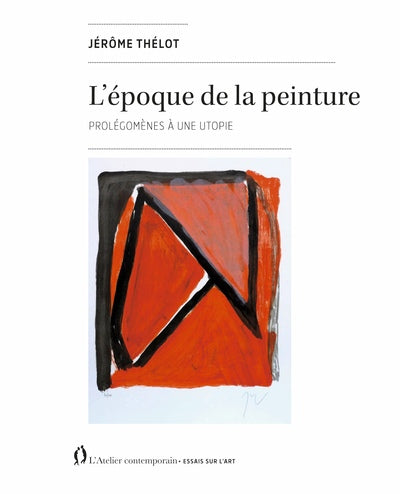 L'EPOQUE DE LA PEINTURE