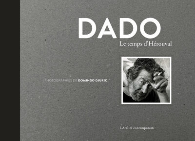 DADO, LE TEMPS D'HEROUVAL