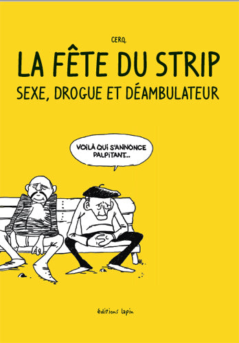 Fête du strip (La)