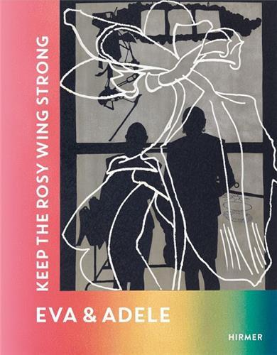 Eva & Adele Keep the Rosy Wing Strong /anglais/allemand