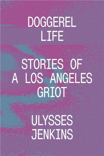 Ulysses Jenkins Doggerel Life /English