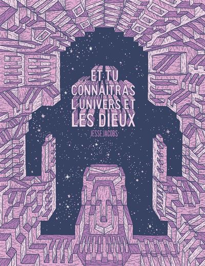 ...et tu connaîtras l'univers et les Dieux