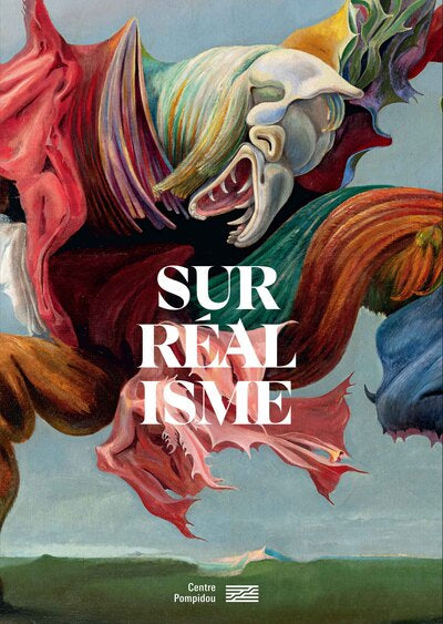 Le surrealisme / catalogue de l'exposition