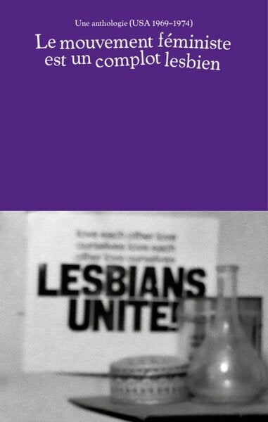 Le mouvement feministe est un complot lesbien