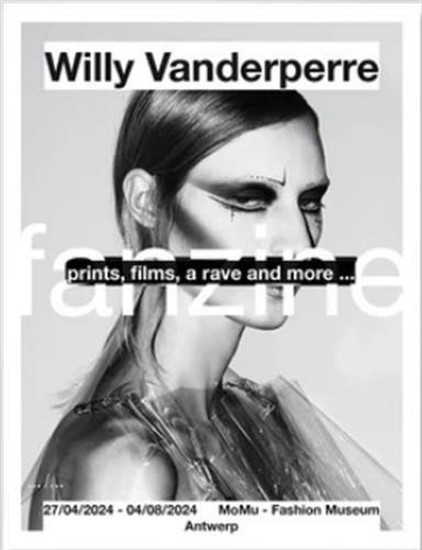 Willy Vanderperre Prints, Films, a Rave and More... Fanzine /anglais