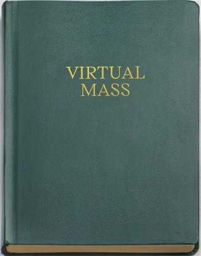 Antoine Martin Virtual Mass /anglais