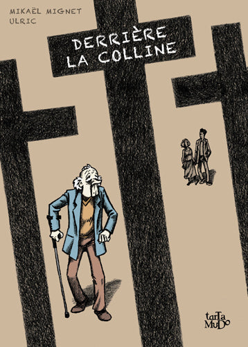 Derrière la colline