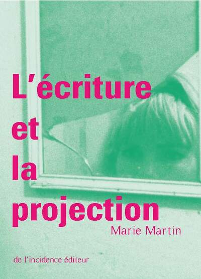 L’Écriture et La Projection