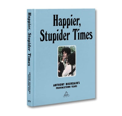 Happier, Stupider Times