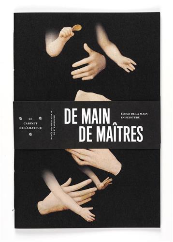 De main de maîtres - éloge de la main en peinture, Musée des beaux-arts de Strasbourg