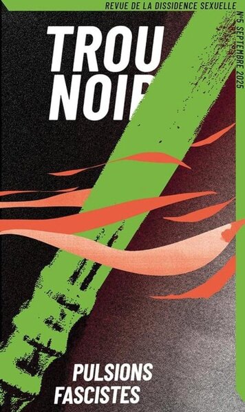 TROU NOIR 5 : PULSIONS FASCISTES