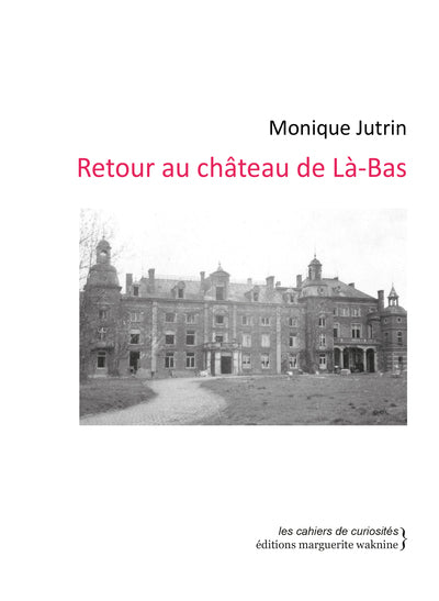 Retour au château de Là-bas