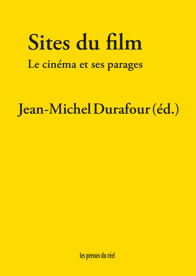 SITES DU FILM - LE CINEMA ET SES PARAGES