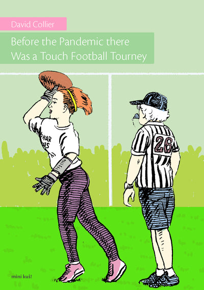 BEFORE THE PANDEMIC THERE WAS A TOUCH FOOTBALL TOURNEY