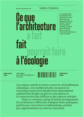 Ce que l'Architecture Fait A l'Ecologie /franCais