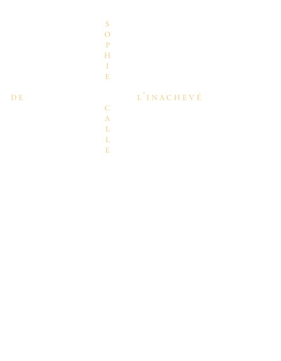 Catalogue raisonné de l'inachevé