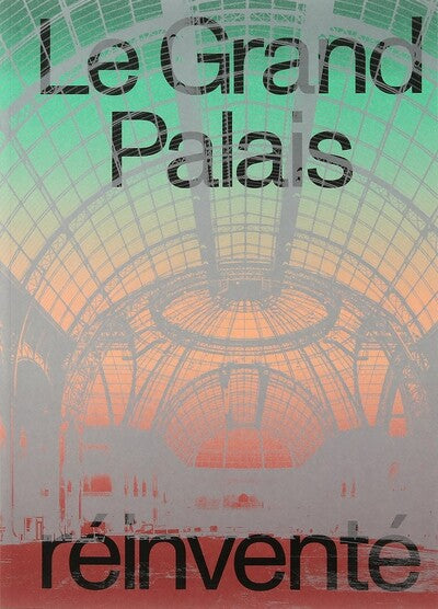 Grand Palais réinventé
