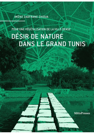 Désir de nature dans le Grand Tunis