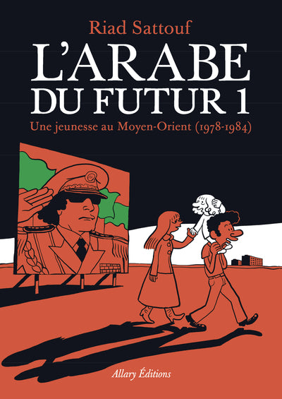 L'Arabe du futur - volume 1 - - Tome 1