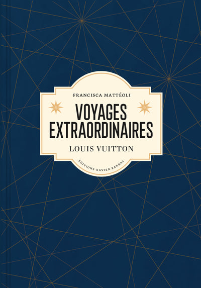 Voyages extraordinaires - Louis Vuitton (version française)